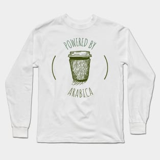 Powered by Arabica - Funny Coffee Design Long Sleeve T-Shirt